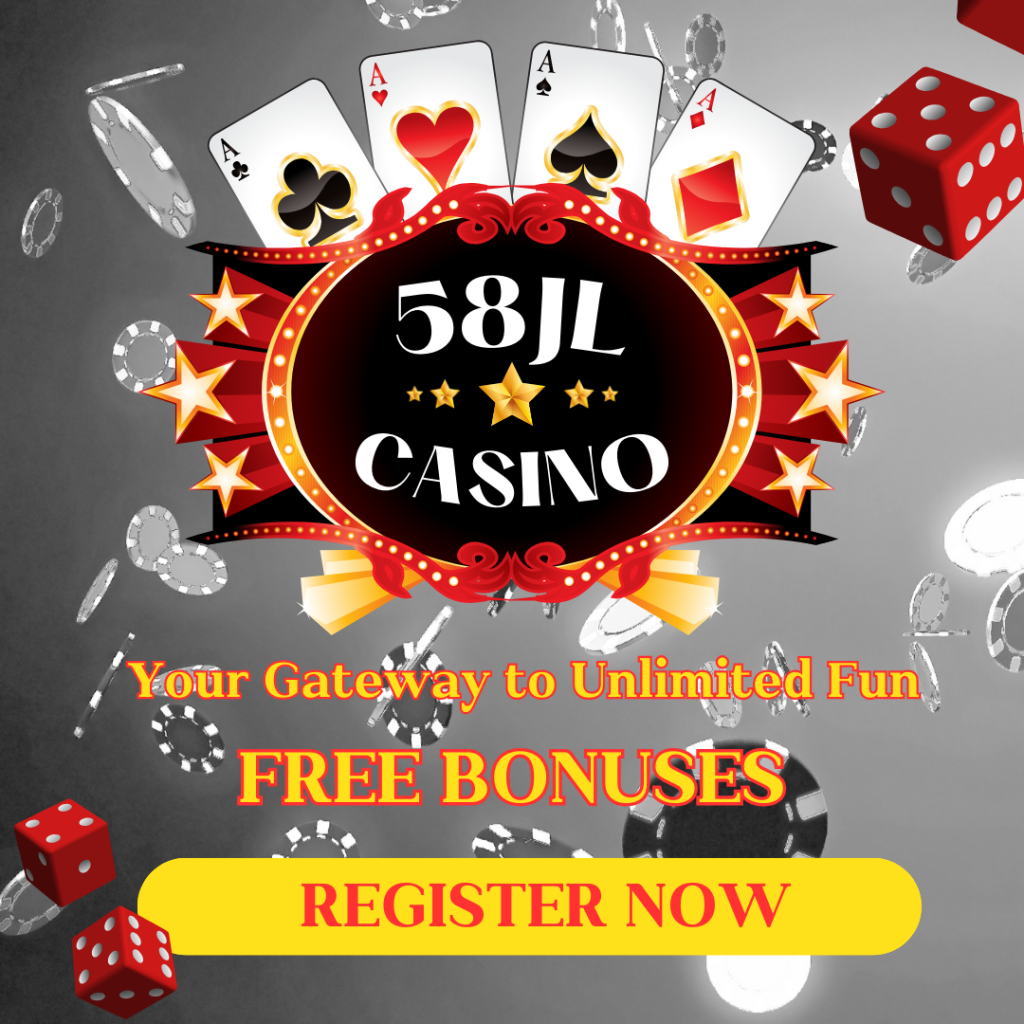 58JL Casino - register now